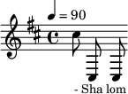 {\clef treble \tempo 4=90 \key b \minor
\set Score.currentBarNumber = #1 \bar ""
\fixed c ''
cis8 cis cis
}\addlyrics {\set fontSize = #-2
- Sha lom Sa laam Pa az  Pa ce Na ba  da

}\midi{}