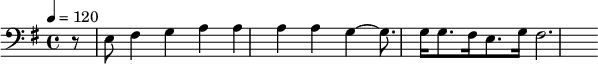 {\clef bass \key g \major \tempo 4 = 120 \partial 8 r8 e8 fis4 g a a a a g ~ g8. g16 g8. fis16 e8. g 16 fis2.}\midi{}