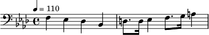 {\clef bass \tempo 4 = 110 \key aes \major f ees des bes, d8. d16 ees4 f8. g16 a4}\midi{}