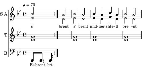 
<< 
  
  \new Staff     
    \with {instrumentName = "S A"
           shortInstrumentName = "S A"}
    <<
    \set Staff.midiMinimumVolume = #0.3
    \set Staff.midiMaximumVolume = #0.7
    \set Score.currentBarNumber = #1 \bar "" \tempo 4=70 \time 4/4 \key bes \major

    \new Voice = "s1" \relative c '' {  
      \voiceOne
        bes2 a bes a bes4 a c a bes2 a
    }
    \new Voice = "s2" \relative c '{  
      \voiceTwo
         ees2 d ees d ees4 d f d ees2 d  
    }
    >>
 
    \new Lyrics \lyricsto "s1" {\set fontSize = #-2
      s' brent s' brent und- zer shte- tl bre -nt de
    }

  %{
  \new Staff  
  \with {instrumentName = "A"
          shortInstrumentName = "A"}
  <<
  \set Staff.midiMinimumVolume = #0.3
  \set Staff.midiMaximumVolume = #0.5      
  \set Score.currentBarNumber = #1 \bar "" \tempo 4=70 \time 4/4 \key bes \major
  \new Voice = "a1" \fixed c ' {
    \voiceOne
      g1 g  g g 
  }
  \new Voice = "a2" \fixed c ' {
    \voiceTwo
      d1 d d d
  }    
  >>
  \new Lyrics \lyricsto "a1" {\set fontSize = #-2
  
  }
  \repeat volta 2
  %}

  \new Staff  
    \with {instrumentName = "T"
           shortInstrumentName = "T"}
    <<
    \set Staff.midiMinimumVolume = #0.3
    \set Staff.midiMaximumVolume = #0.5      
    \set Score.currentBarNumber = #1 \bar "" \tempo 4=70 \time 4/4 \key bes \major
    \new Voice = "t1" \fixed c ' {
      \voiceOne
       g1 g  g g 
    }
    \new Voice = "t2" \fixed c ' {
      \voiceTwo
       d1 d d d
    }    
    >>
    \new Lyrics \lyricsto "t1" {\set fontSize = #-2
    
    }
  \repeat volta 2

  \new Staff \with {midiInstrument = #"acoustic bass"
       instrumentName = "B"
       shortInstrumentName = "B"} <<
    \set Staff.midiMinimumVolume = #14.7
    \set Staff.midiMaximumVolume = #15.9
    \set Score.currentBarNumber = #1 \bar "" \tempo 4=70 \time 4/4 \key bes \major
    \clef bass 
    \new Voice = "b1" \relative c, {
      \voiceOne 
      c8 c8. c16 
    }
    {
    \new Voice = "b2" \relative c, {
      \voiceOne 
      d8 d8. d16 
    }
    }
    >>
    \new Lyrics \lyricsto "b1" {\set fontSize = #-2
    Es brent, bri- der lekh- es brent oy und- der or- em shtet- tl ne- bekh brent 
    }
    \new Lyrics \lyricsto "b1" {\set fontSize = #-2
            _ _ _ _ _ _ _                 es ken kho- li- le ku- men der mo- ment und- zer shtot mit undz tsu- za- maen zol 
}
>>
\midi{}