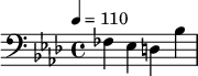 {\clef bass \tempo 4 = 110 \key aes \major fes ees d bes }\midi{}