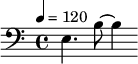 {\clef bass \tempo 4=120 e4. b8 ~ b4}\midi{}