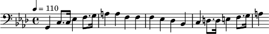 {\clef bass \tempo 4 = 110 \key aes \major g, c8. c16 ees4 f8. g16 a4 a f f  f ees des bes, c d8. d16 e4 f8. g16 a4}\midi{}