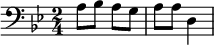 {\clef bass \key bes \major \time 2/4 a8 bes a g a a d4}\midi{}