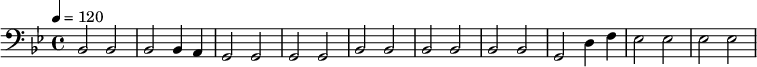 {\clef bass \tempo 4 = 120 \key bes \major bes,2 bes, bes, bes,4 a, g,2 g, g, g, bes, bes, bes, bes, bes, bes, g, d4 f ees2 ees ees ees}\midi{}