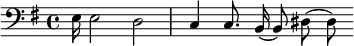 {\clef bass \key g \major e16 e2 d c4 c8. b,16( b,8) dis8( dis)}