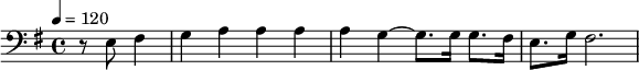 {\clef bass \key g \major \tempo 4 = 120 \partial 2 r8 e8 fis4 g a a a a g ~ g8. g16 g8. fis16 e8. g 16 fis2.}\midi{}