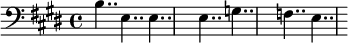 {\clef bass \key e \major b4.. e e e g f e}