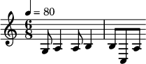 {\clef treble \tempo 4 = 80 \key c \major \time 6/8
g8 a4 a8 b4 b8 c a
}\midi{}