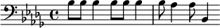 {\clef bass \key des \major bes8 bes bes4 bes8 bes bes4 bes8 aes4 aes8 bes,4}