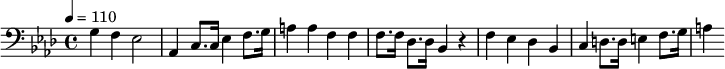 {\clef bass \tempo 4 = 110 \key aes \major g f ees2 aes,4 c8. c16 ees4 f8. g16 a4 a f f f8. f16 des8. des16 bes,4 r4 f ees des bes, c d8. d16 e4 f8. g16 a4}\midi{}