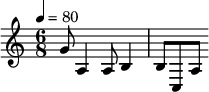 {\clef treble \tempo 4 = 80 \key c \major \time 6/8 \fixed c'
g8 a4 a8 b4 b8 c a
}\midi{}