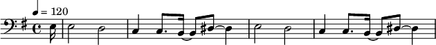 {\clef bass \key g \major \tempo 4 = 120 \partial 16 e16 e2 d c4 c8.[ b,16]~ b,8[ dis8] ~ dis4 e2 d c4 c8.[ b,16]~ b,8[ dis8] ~ dis4}\midi{}