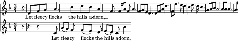 
<<
  \relative c ' {
\set Score.currentBarNumber = #24 \bar ""
    \time 3/4
    \partial 8
    \key f \major
    r4. d8 f8 g8 a4. c8 d c a4 f8. f16 a8 f8 a4. f8 g e d4. d8 f a d4. f,8 f'8. e16 d4 c4 e8. d16 c4. g8 a bes a2 a8 a a4. g16 a bes8g f4. e16 f g8 f d2. d r8
  }
  \addlyrics {
    Let flee -- cy flocks the hills a -- dorn, __
  }
  \relative {
    \key f \major
    \time 3/4
    \partial 8
    r8 | r4. r4 c'8 | a'8([ g]) f f([ e]) d | e8([ d]) c bes'4
  }
  \addlyrics {
    Let flee -- cy flocks the hills a -- dorn,
  }
>>
\midi{}