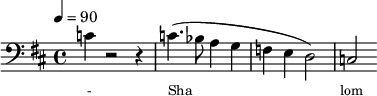 {\clef bass \tempo 4=90 \key b \minor
\set Score.currentBarNumber = #1 \bar ""
c'4 r2 r4 c'4.( bes8 a4 g f e d2) c
}\addlyrics {\set fontSize = #-2
- Sha lom Sa laam Pa az  Pa ce Na ba  da

}\midi{}