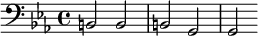 {\clef bass \key ees \major b,2 b, b, g,2 g, }