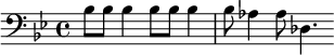 {\clef bass \key bes \major bes8 bes bes4 bes8 bes bes4 bes8 aes4 aes8 des4. }