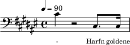 {\clef bass \tempo 4=90\key fis \major  
\set Score.currentBarNumber = #1 \bar ""
cis' r2 cis8. cis16
}\addlyrics {\set fontSize = #-2
- Harfn goldene fun di neviim Farvos hengt ir un shvaygt af di verbes?
} 
\midi{}